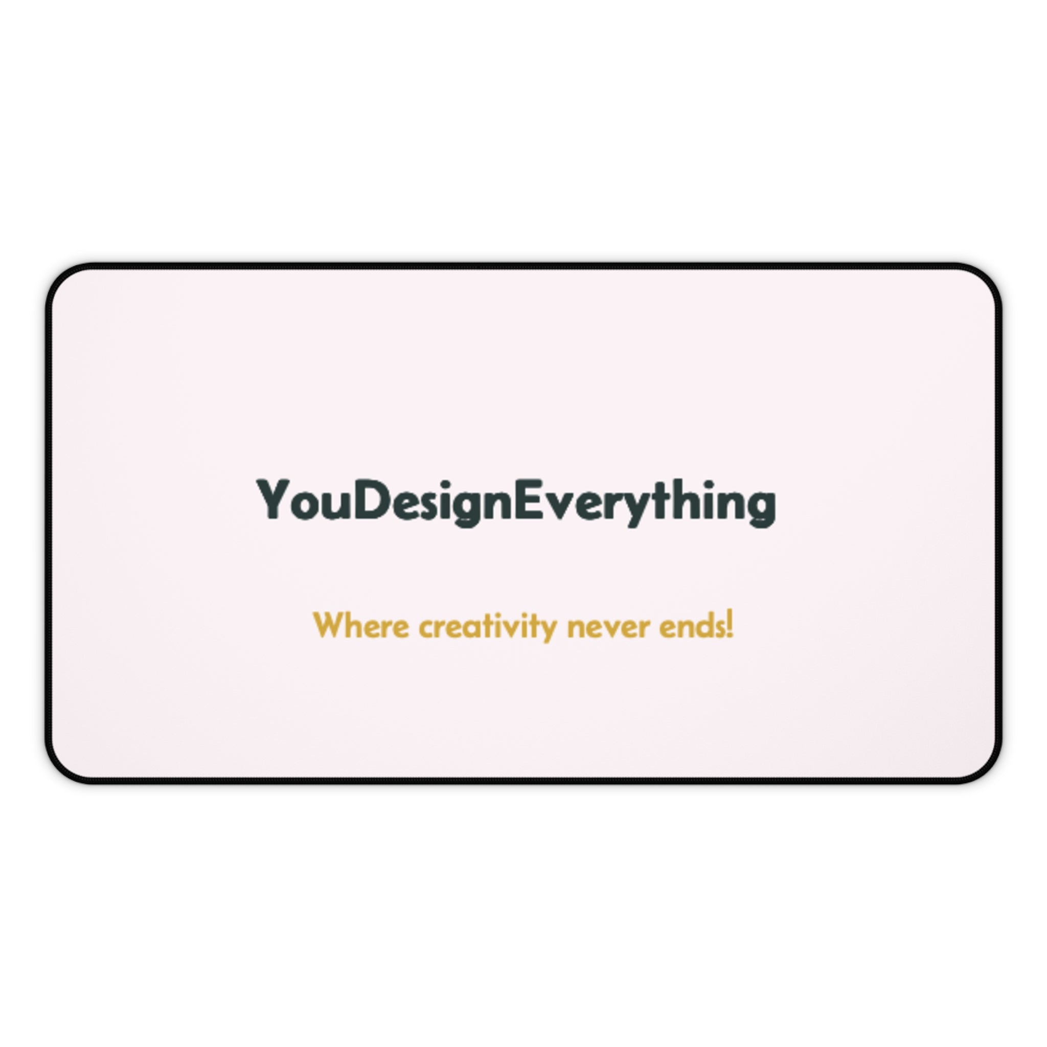 Customizable Mouse pad/Desk Mat