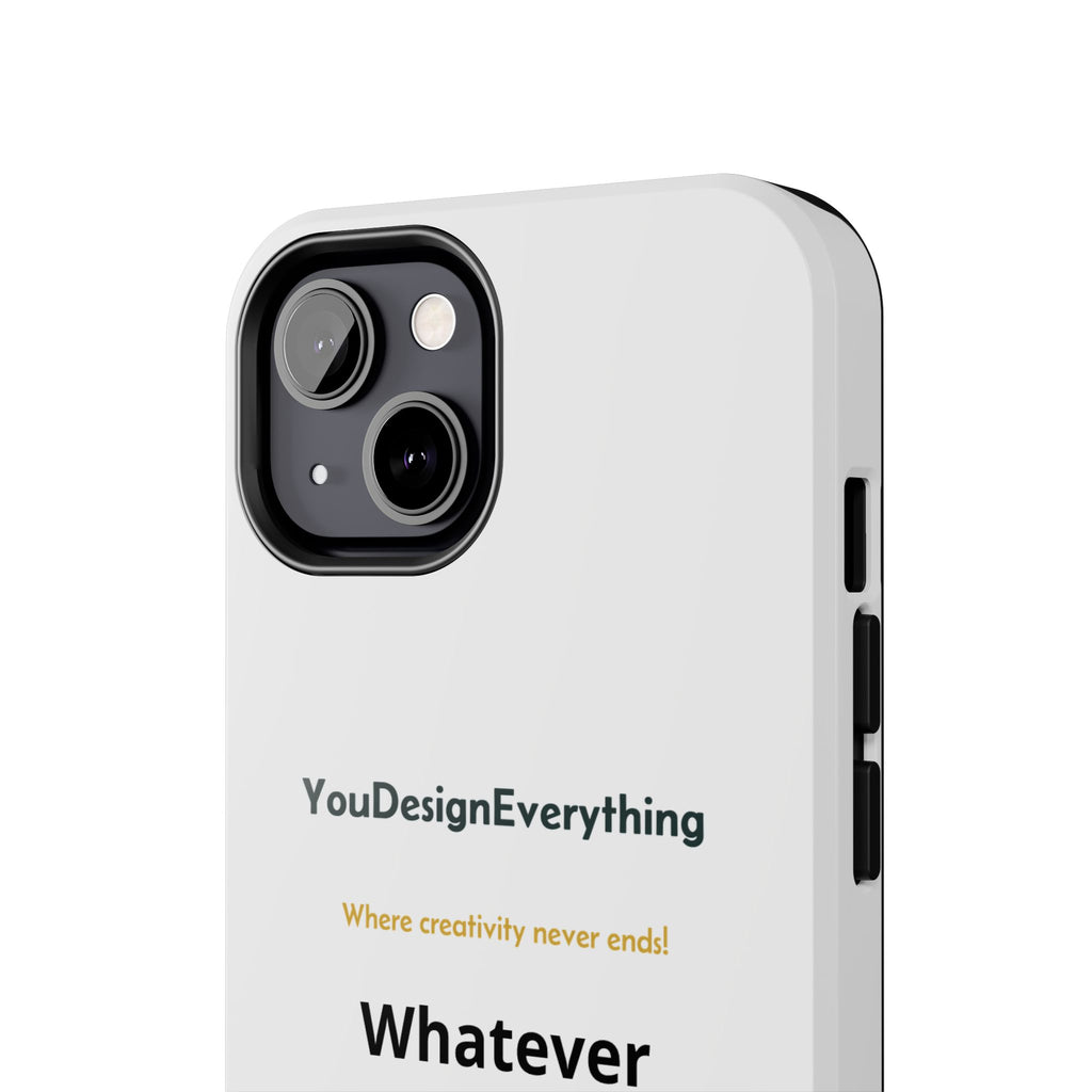 Tough Phone Case, That is customizable!
