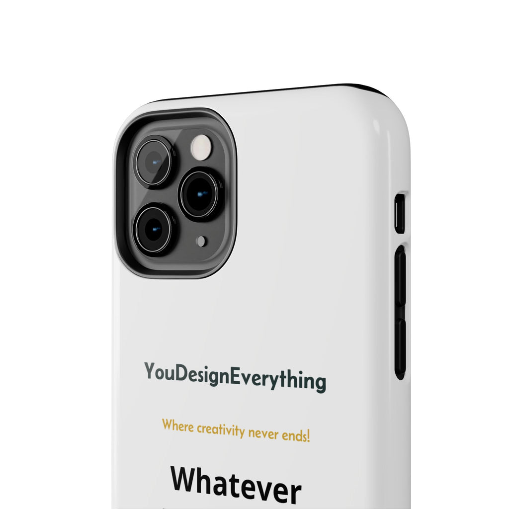 Tough Phone Case, That is customizable!