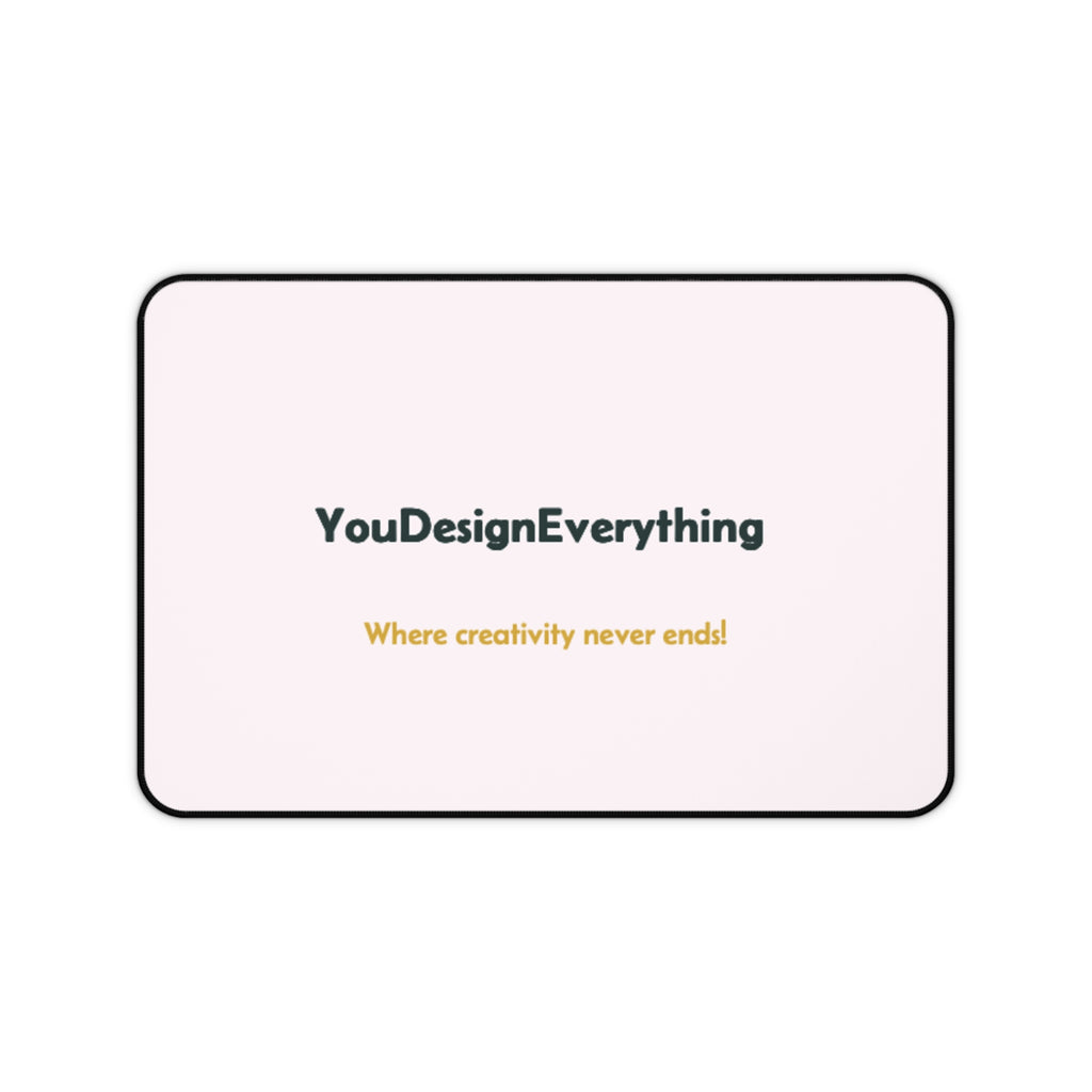 Customizable Mouse pad/Desk Mat