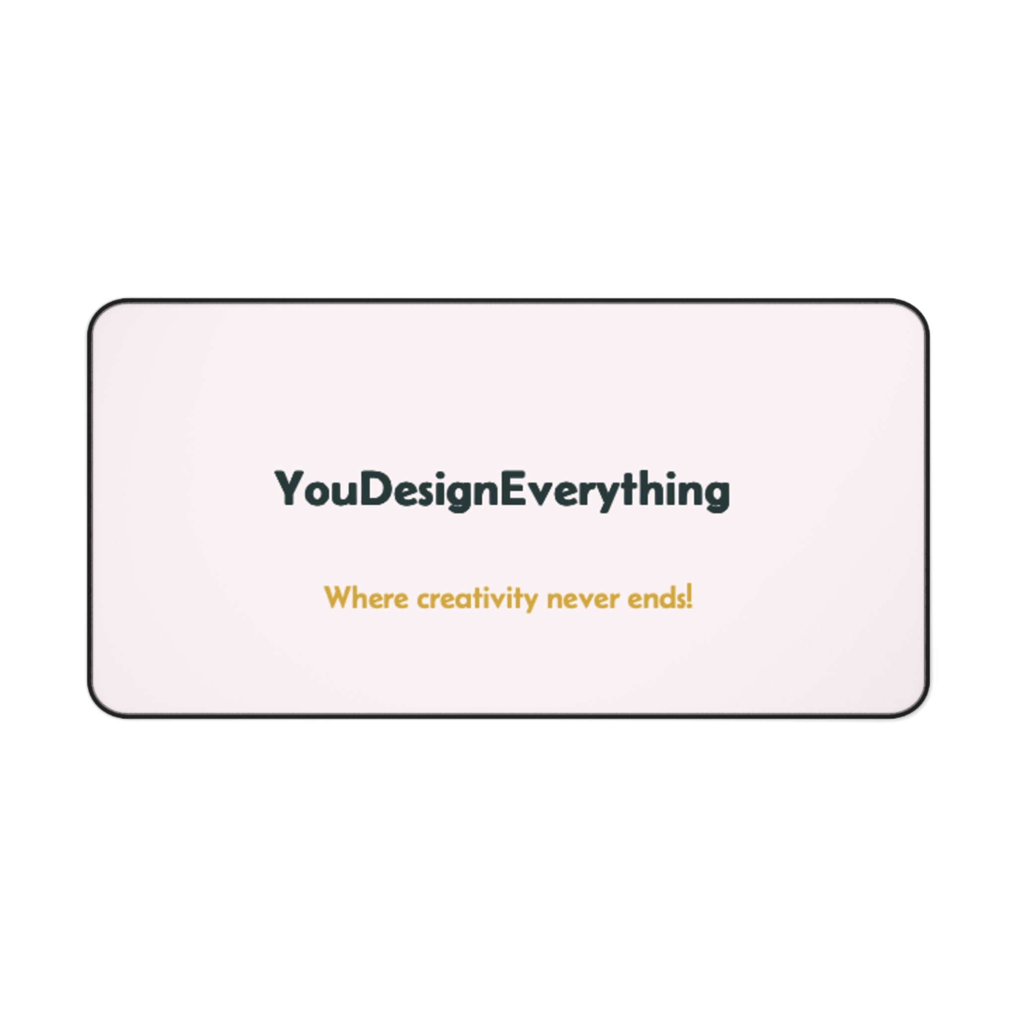 Customizable Mouse pad/Desk Mat